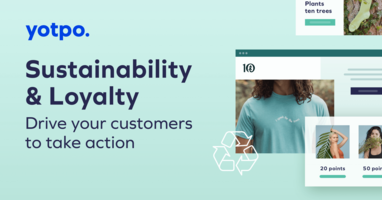 Sustainability & Loyalty: Drive Engagement and Action