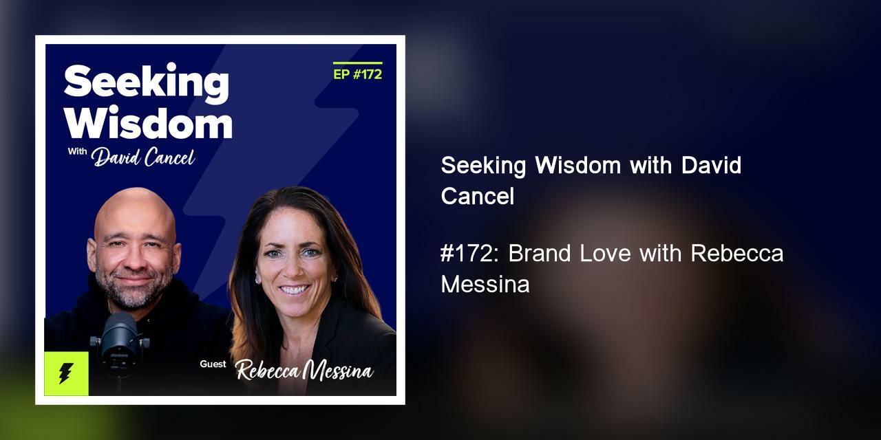 #172: Brand Love with Rebecca Messina