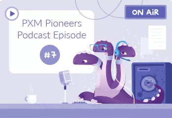 PXM Pioneers Podcast Episode 7: My supply chain is disrupted - how can I respond?
