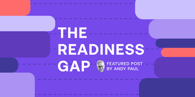 The Readiness Gap