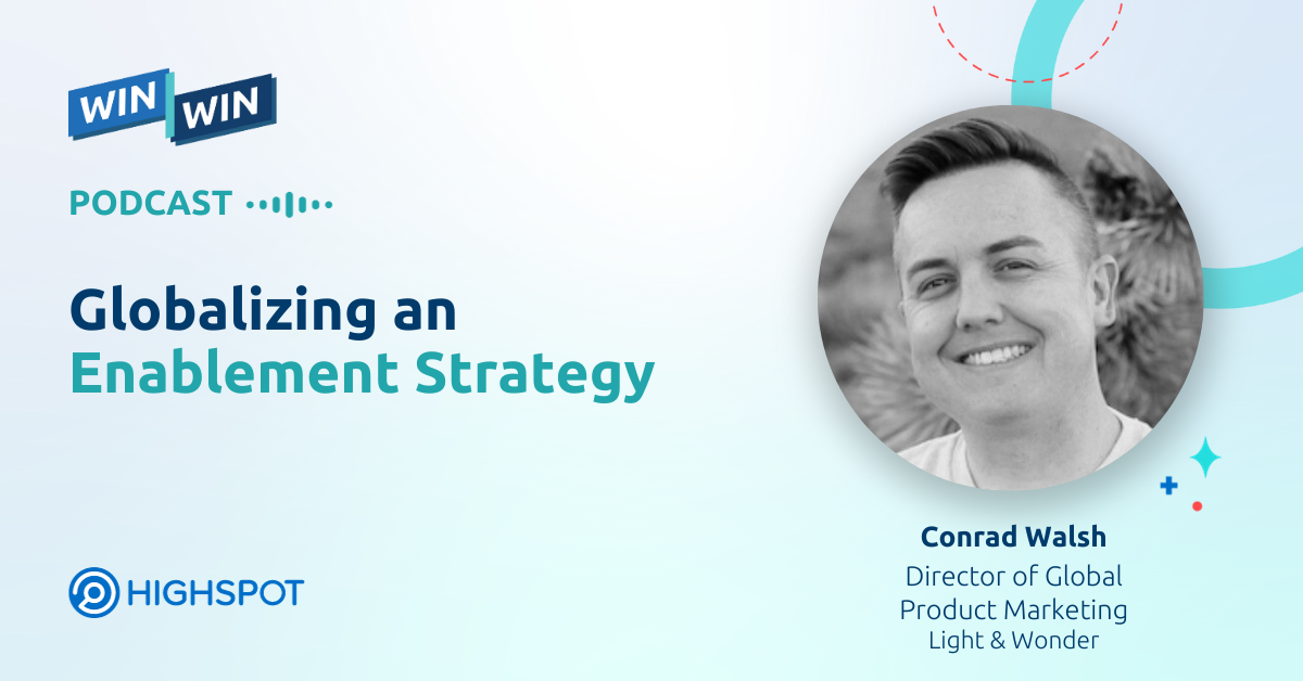 Episode 54: Globalizing an Enablement Strategy