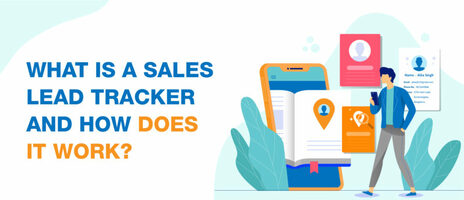Sales Lead Tracker - What is it and How it Works