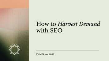 How to Harvest Demand with SEO