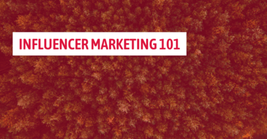 Influencer Marketing 101