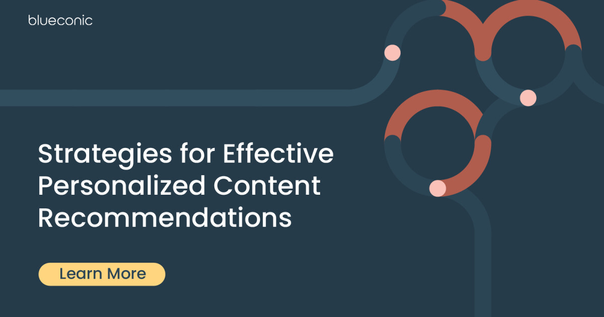 Strategies for Effective Personalized Content Recommendations