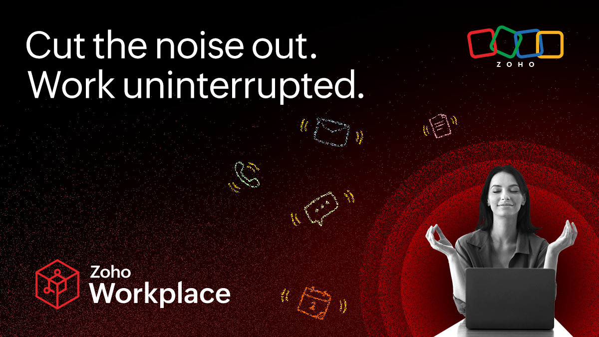 5 common digital interruptions and how Zoho Workplace helps reduce them