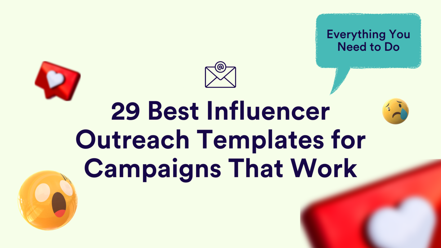 29 Best Influencer Outreach Templates for Campaigns That Work