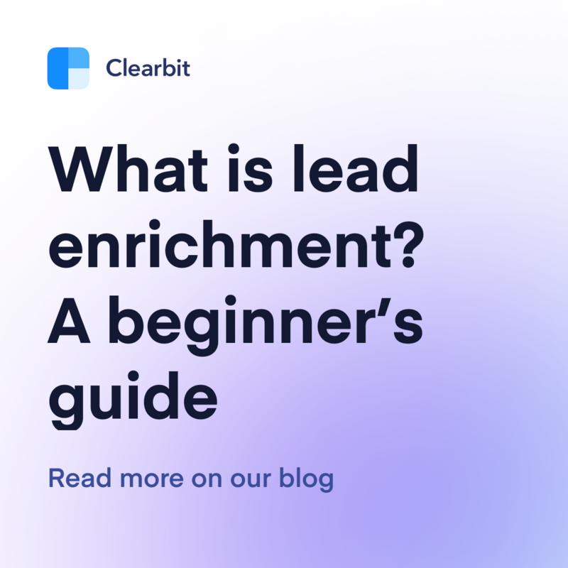 What is lead enrichment? A beginner's guide for B2B marketers 
