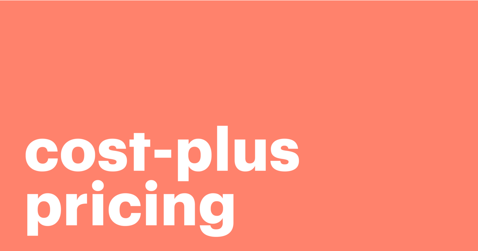 Cost-plus pricing: Strategy, examples, and how it compares to other models