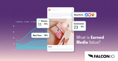 What is Earned Media Value and How Can You Improve Yours?