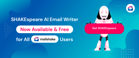 SHAKEspeare AI Email Writer Now Available & Free for All Mailshake Users