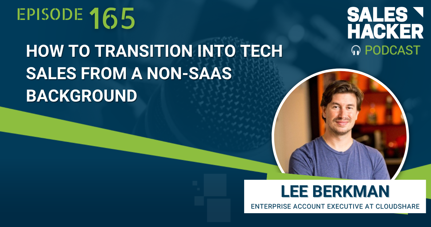 How to Transition into Tech Sales from a Non-SAAS Background