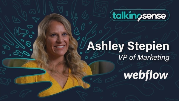 Revenue Marketing meets Customer Experience with Ashley Stepien, VP of Marketing at Webflow 