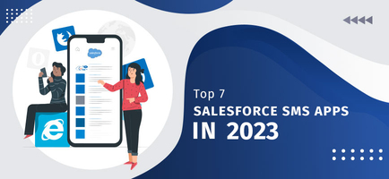 Top 7 Salesforce SMS Apps in 2023