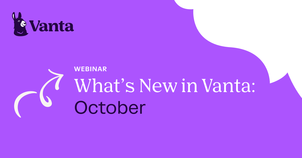 What's New in Vanta: October
