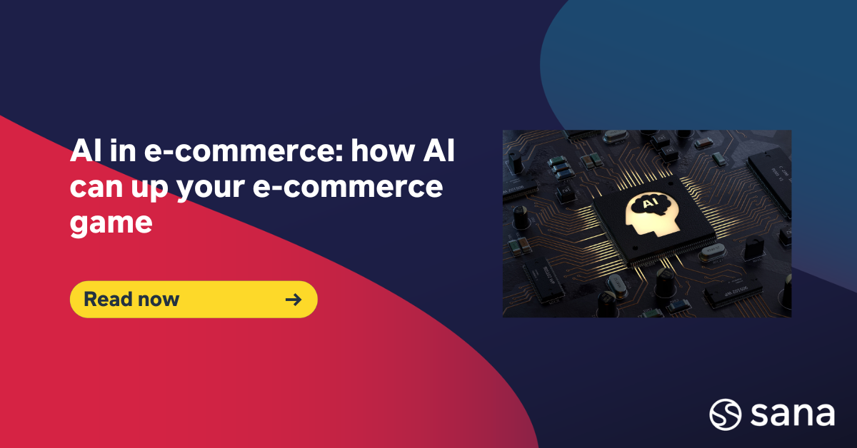 AI in e-commerce: how AI can up your e-commerce game