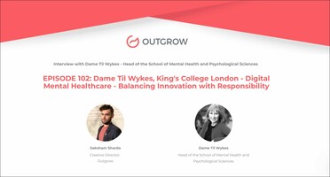 Dame Til Wykes, King's College London – Digital Mental Healthcare – Balancing Innovation with Responsibility