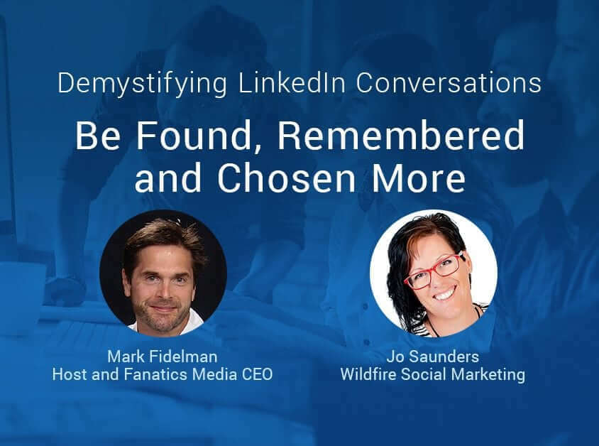 How to build strong relationships - "The LinkedIn Demystifier"