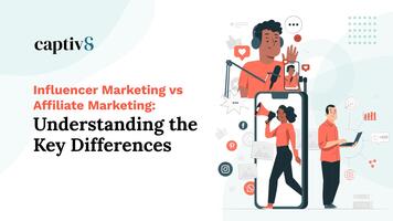 Influencer Marketing vs Affiliate Marketing: Understanding the Key Differences