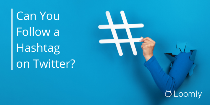 Can You Follow a Hashtag on Twitter?