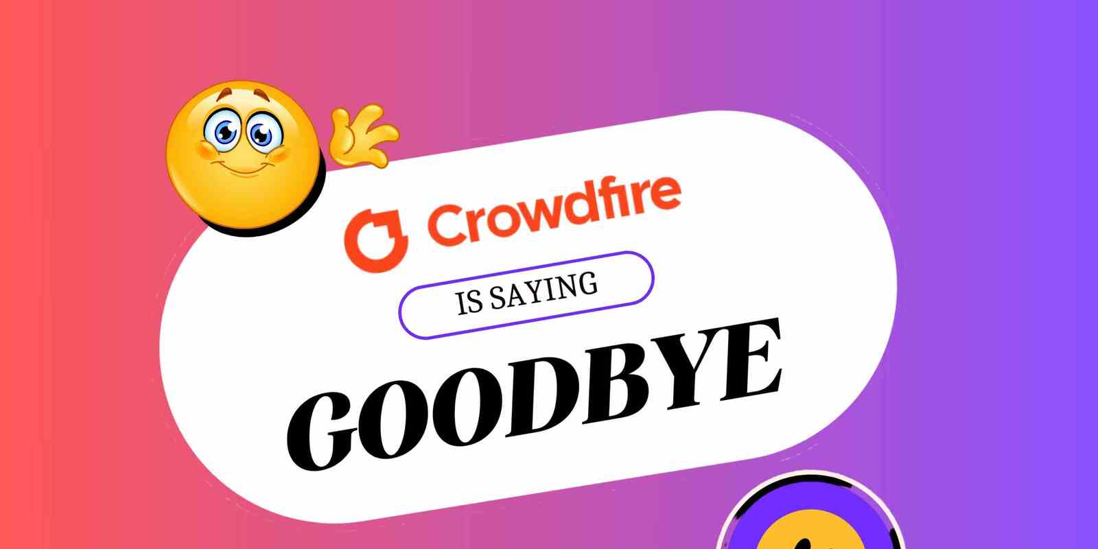Crowdfire is Saying Goodbye - The Crowdfire blog