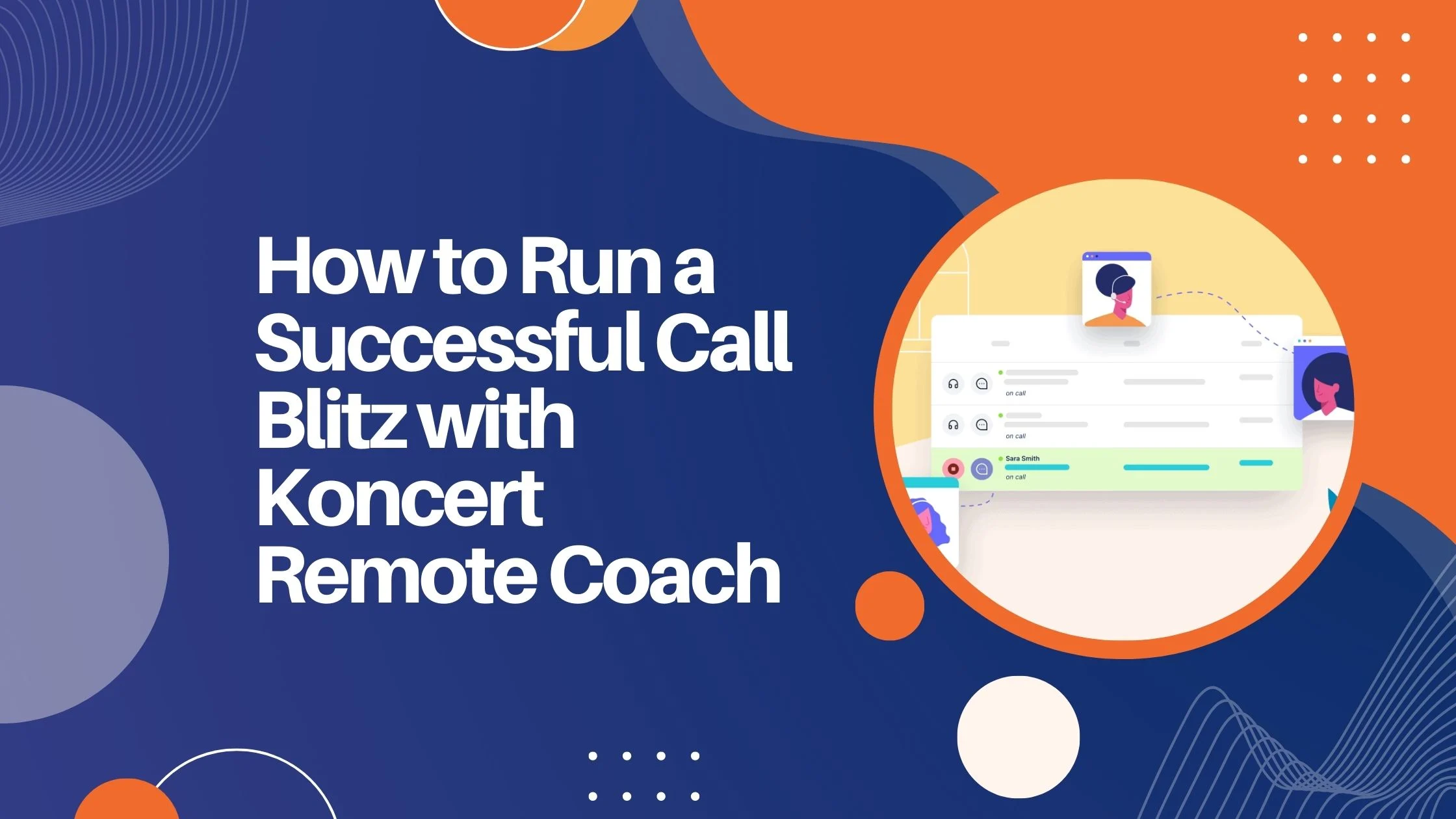 How to Run a Successful Call Blitz with Koncert Remote Coach