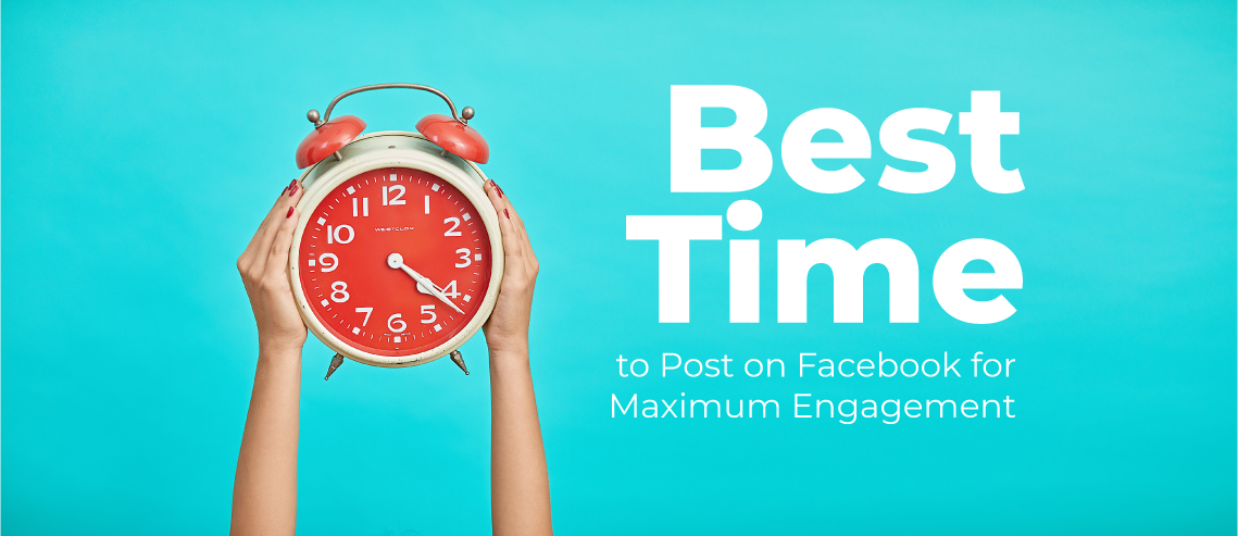 Best Time to Post on Facebook [New Research for 2019]