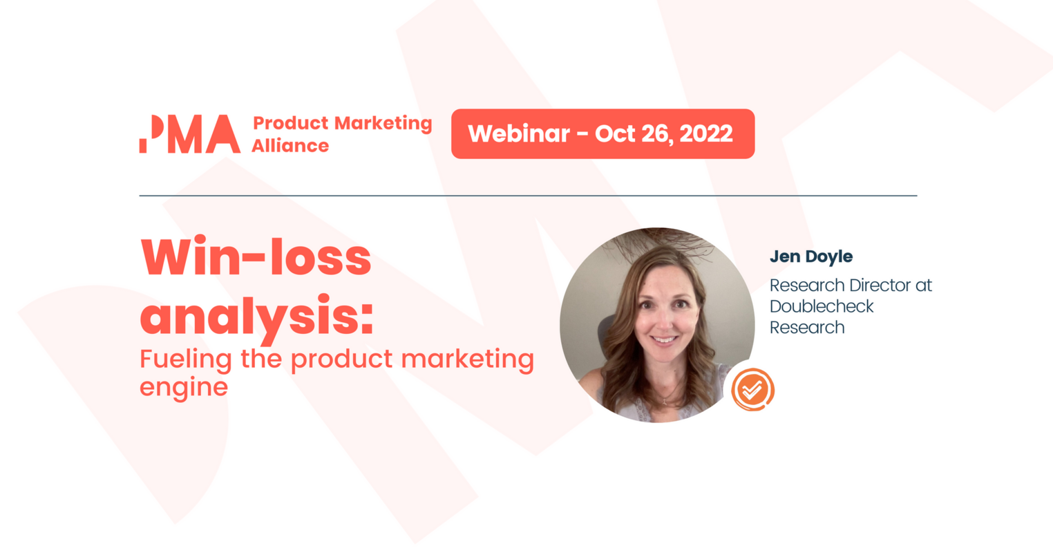 Win/loss analysis: fueling the product marketing engine [onDemand]