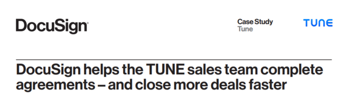 DocuSign helps the TUNE sales team complete agreements – and close more deals faster
