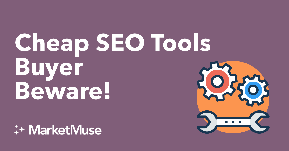 Cheap SEO Tools - Buyer Beware!