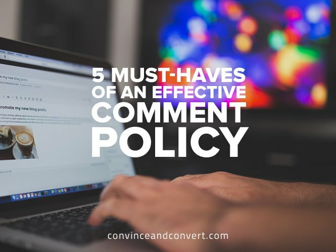 5 Must-Haves of an Effective Comment Policy