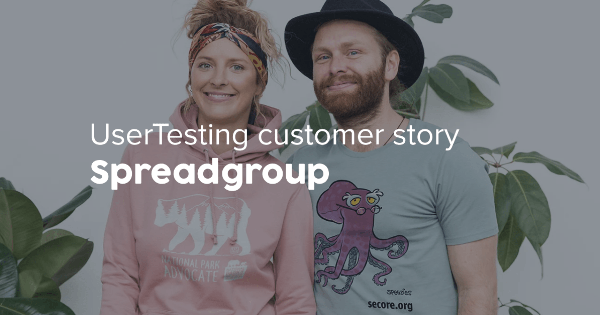 Spread Group + UserTesting