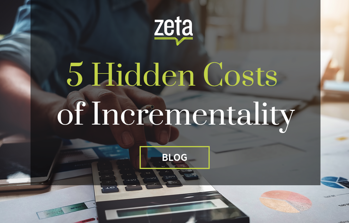 5 Hidden Costs of Incrementality