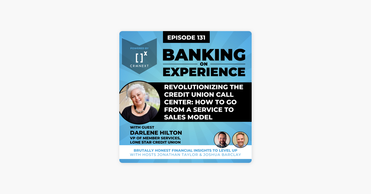 Revolutionizing the Credit Union Call Center: How to go from a service to sales model