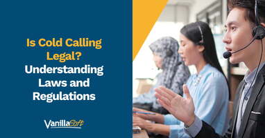 Is Cold Calling Illegal? Understanding Laws and Regulations