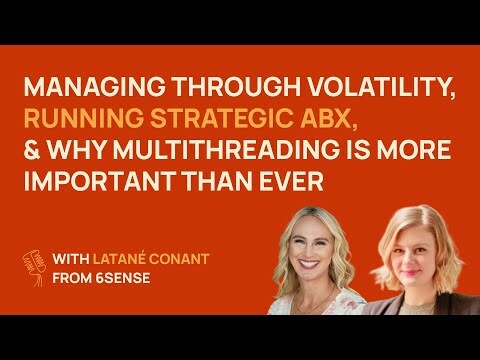 Managing through volatility, running ABX, & why multithreading is important | Latane Conant @ 6sense
