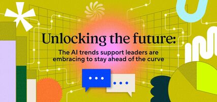 AI trends that are giving support leaders a competitive advantage