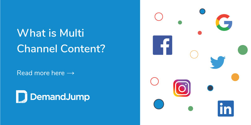 What is Multi Channel Content?