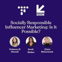 SXSW 2024: Is Socially Responsible Influencer Marketing Possible?