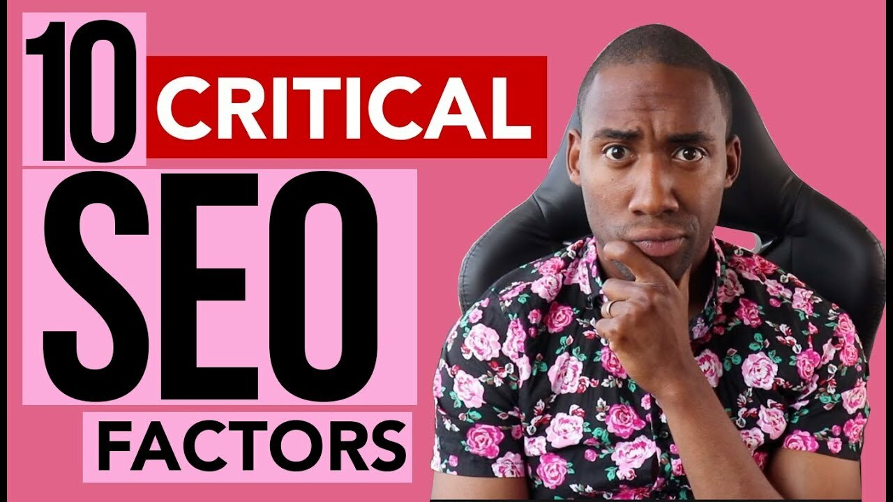 10 Critical SEO Factors Every Marketer Should Know