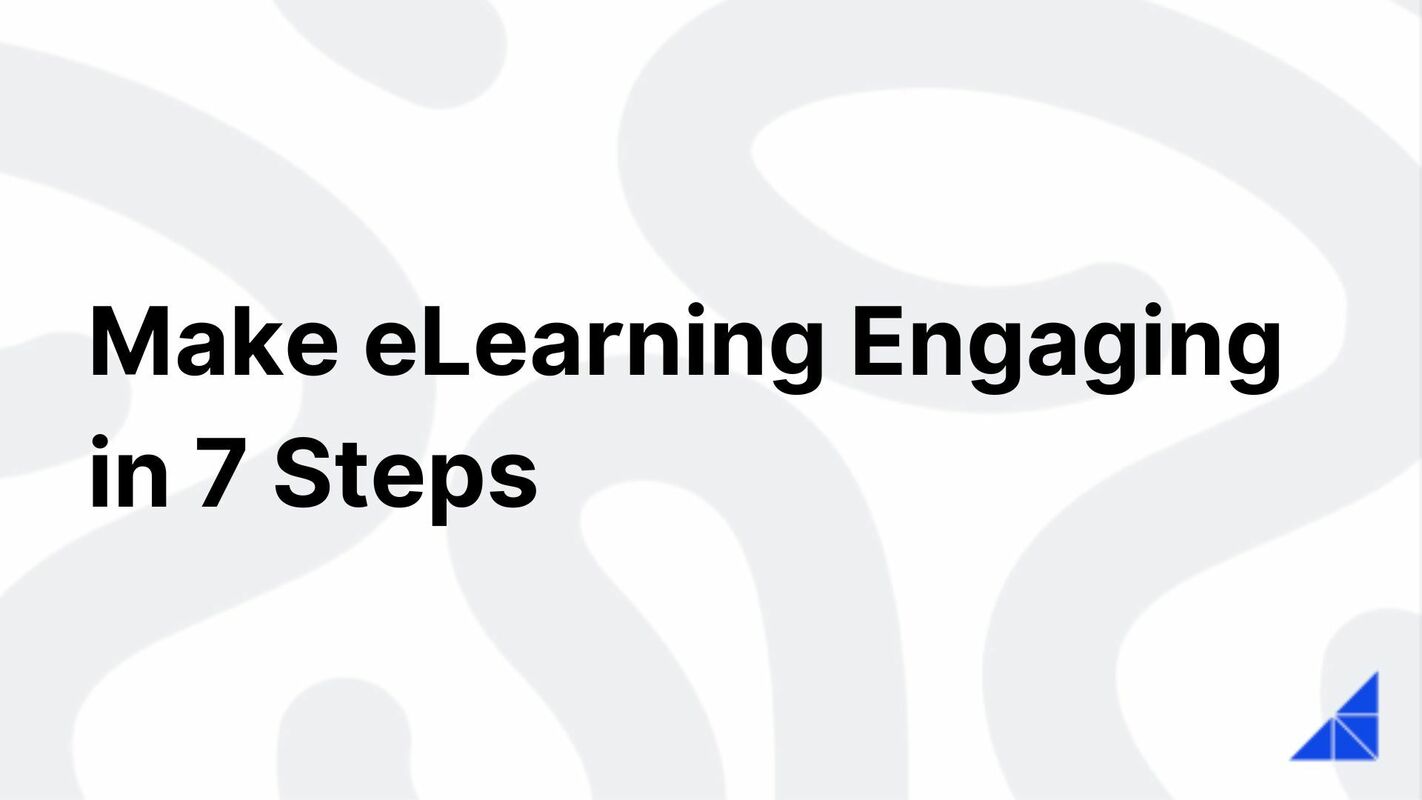 Make eLearning Engaging in 7 Steps | WorkRamp
