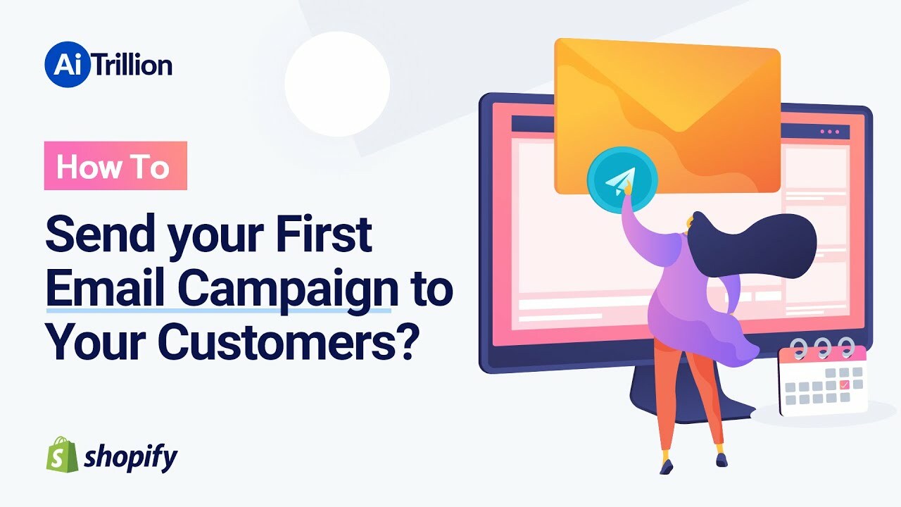 How to send your first email campaign to your customers