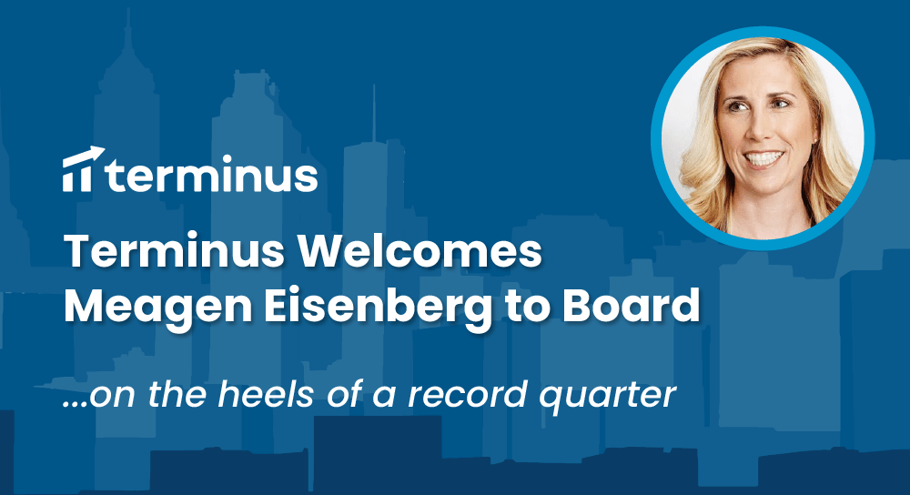 Terminus Officially Welcomes Meagen Eisenberg to Board