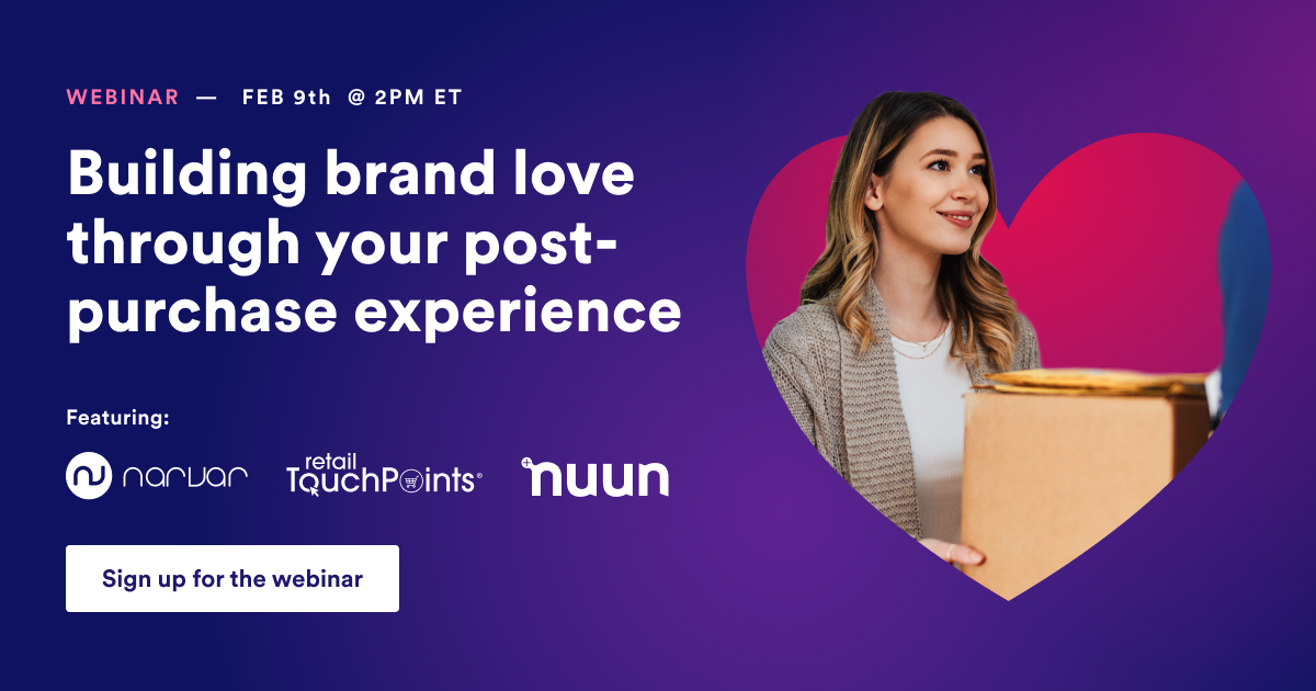 Building Brand Love Through Your Post-purchase Experience