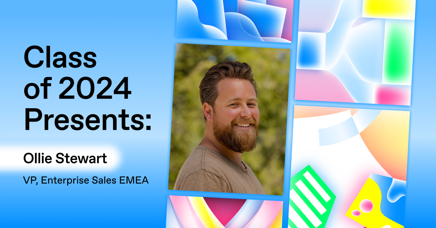Class of 2024 Presents: Oliver Stewart, VP of Enterprise Sales EMEA
