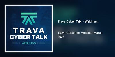 Trava Customer Webinar March 2023