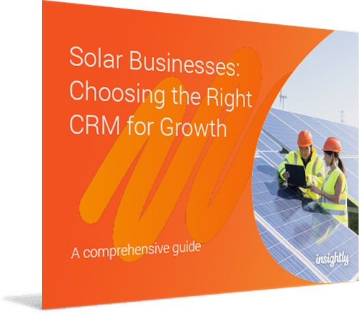 Power up your solar business with this free guide for selecting a CRM