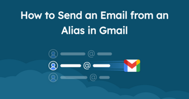 How to Send an Email from an Alias in Gmail