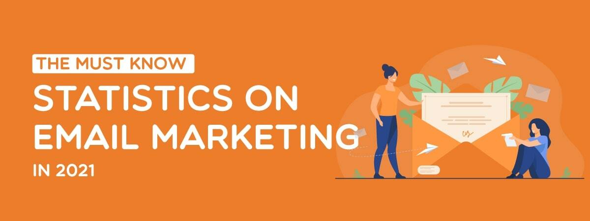 The Must Know Statistics On Email Marketing 2020!