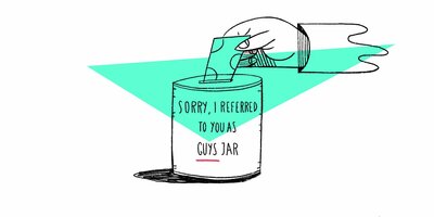 "Guys": the new 4-letter word (and how we tried to say it less)